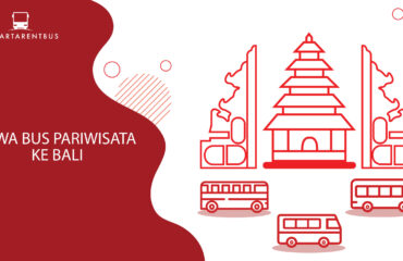 sewa bus pariwisata ke bali