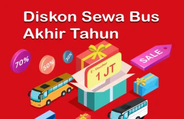Akhir Tahun Tetap Liburan Dengan Diskon Sewa Bus