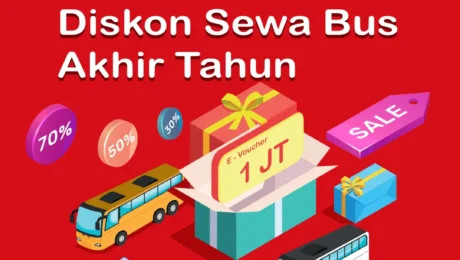 Akhir Tahun Tetap Liburan Dengan Diskon Sewa Bus