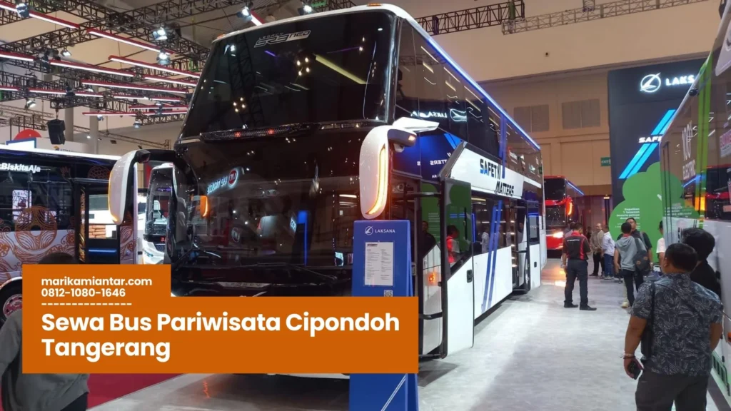 Mengapa Memilih sewa bus pariwisata cipondoh tangerang untuk Perjalanan Anda
