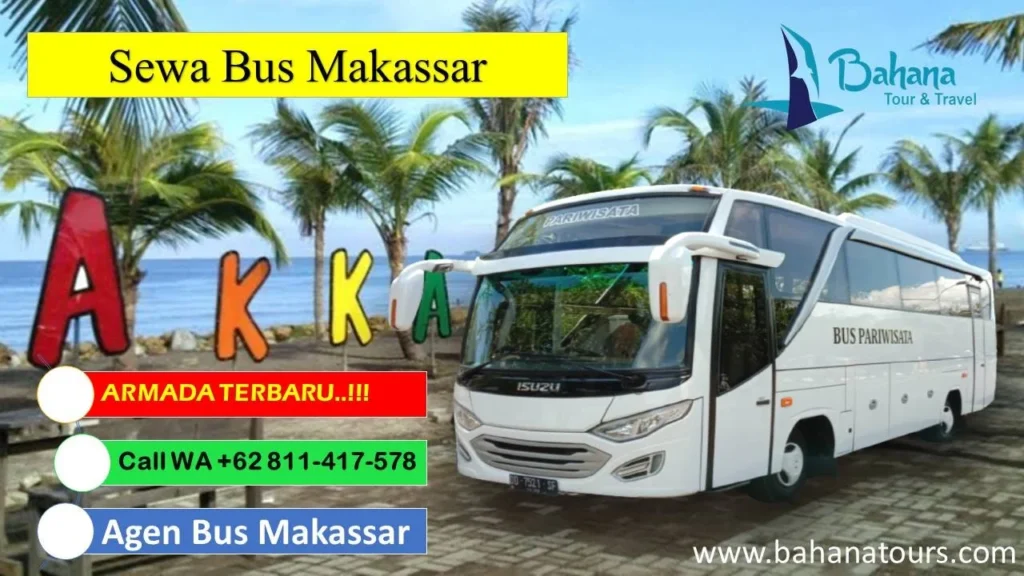 Prosedur Pemesanan Sewa Bus Pariwisata Makassar