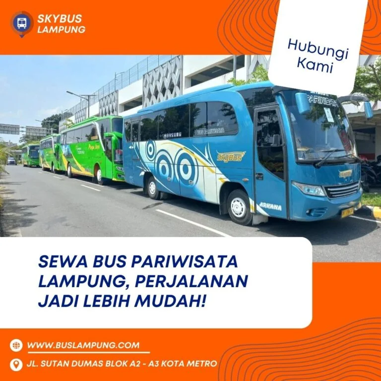Proses Pemesanan Sewa Bus Pariwisata Lampung