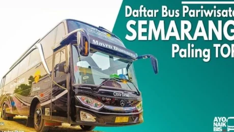 sewa bus pariwisata semarang: pilihan armada dan layanan terbaik