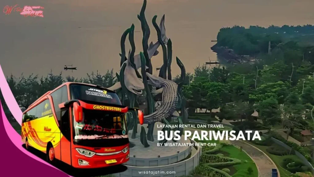 Sewa Bus Pariwisata Surabaya : Solusi Transportasi Liburanmu