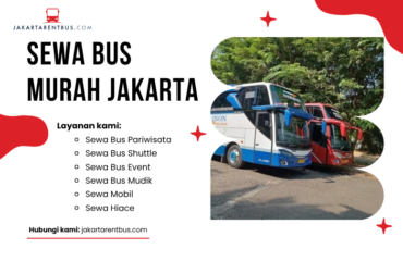 Sewa Bus Murah Jakarta