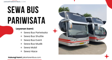 Sewa Bus Pariwisata Terbaik