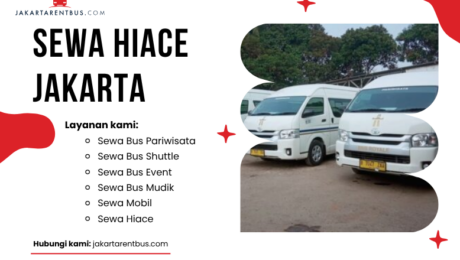 (Full Ver) jakartarentbus.com (8) Sewa Hiace Jakarta