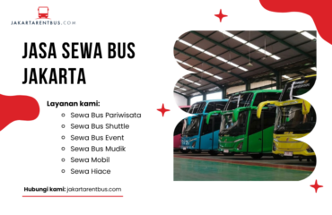 Jasa Sewa Bus Jakarta