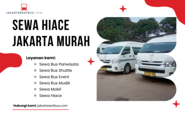 sewa hiace Jakarta murah