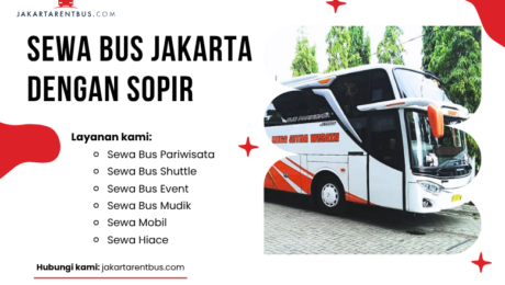 (Full Ver) jakartarentbus.com (19) Sewa Bus Jakarta dengan Sopir