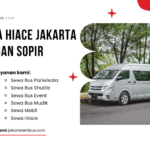 Sewa Hiace Jakarta dengan Sopir