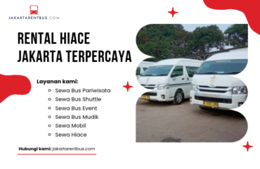 (Full Ver) jakartarentbus.com (23) Rental Hiace Jakarta Terpercaya