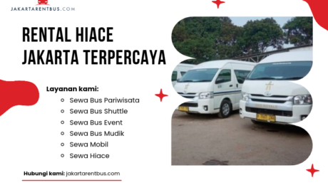 (Full Ver) jakartarentbus.com (23) Rental Hiace Jakarta Terpercaya