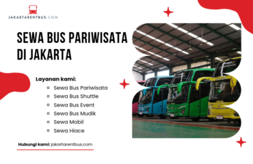 Sewa Bus Pariwisata di Jakarta