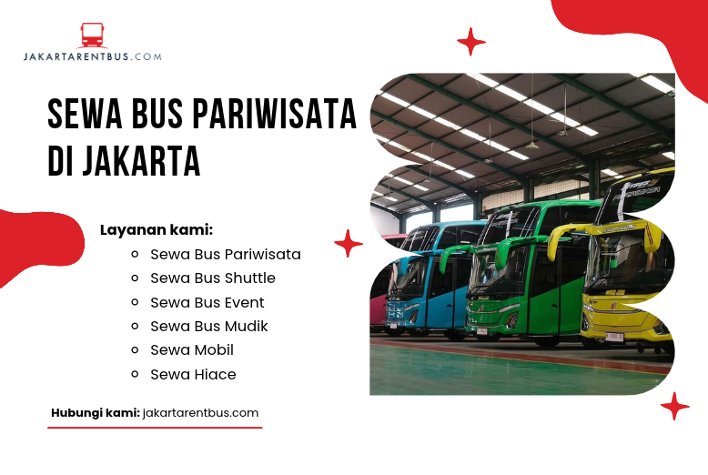 (Full Ver) jakartarentbus.com (35) Sewa Bus Pariwisata di Jakarta