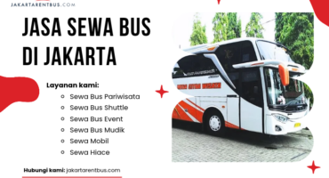 (Full Ver) jakartarentbus.com (37) Jasa Sewa Bus di Jakarta