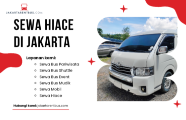 (Full Ver) jakartarentbus.com (39) Sewa Hiace di Jakarta